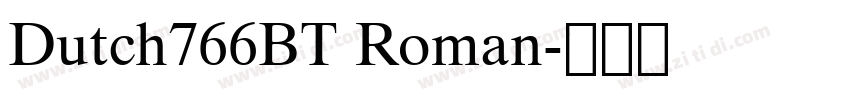 Dutch766BT Roman字体转换